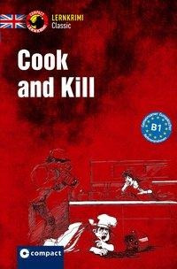 Cook and Kill