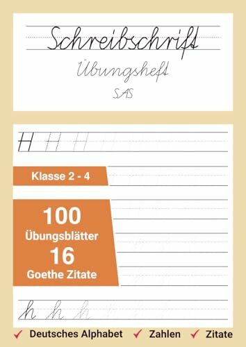 Schreibschrift Übungsheft SAS: Schulausgangsschrift mit Goethe-Zitaten zum effektiven Lernen