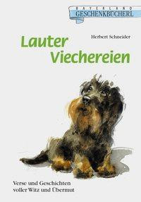 Lauter Viechereien