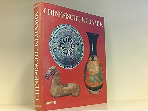 Chinesische Keramik. Ein Handbuch