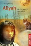 Aliyeh - die Schwester der Wölfe