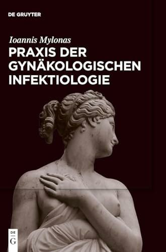 Praxis der Gynäkologischen Infektiologie