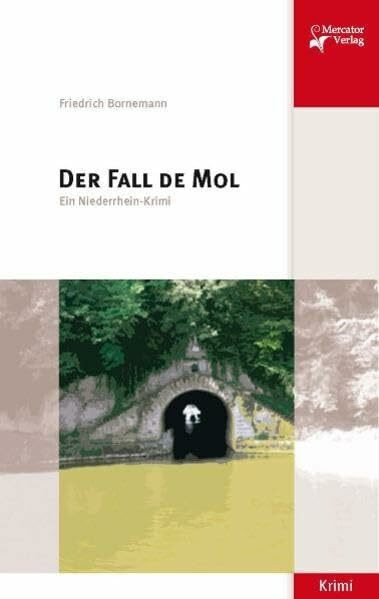 Der Fall de Mol: Ein Niederrhein-Krimi