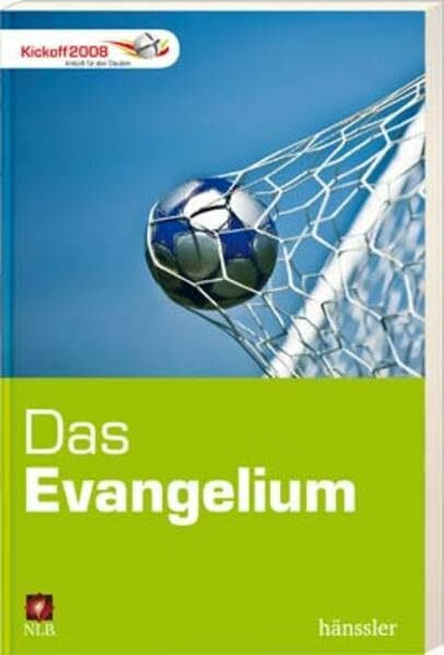 kickoff2008 - Das Evangelium