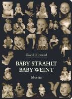 Baby strahlt, Baby weint