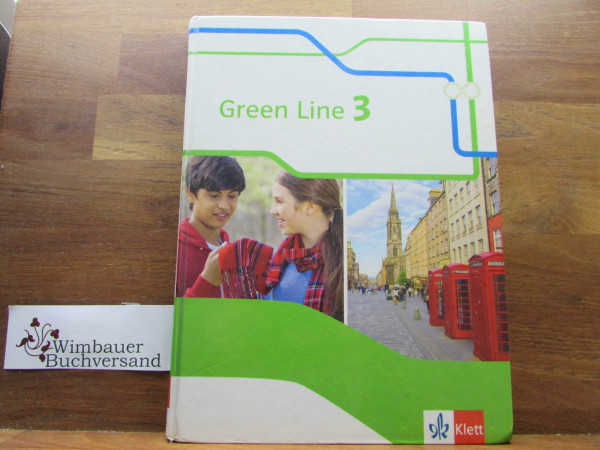 Green Line 3: Schulbuch (fester Einband) Klasse 7 (Green Line. Bundesausgabe ab 2014)
