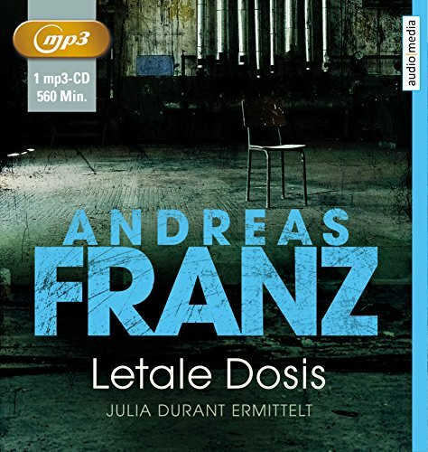 Letale Dosis: Julia Durant ermittelt