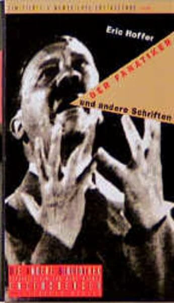 Der Fanatiker und andere Schriften. Die Andere Bibliothek