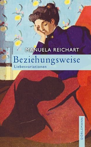 Beziehungsweise: Liebesvariationen