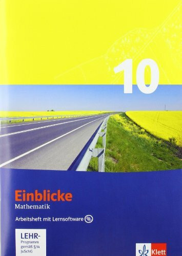 Einblicke Mathematik 10. Ausgabe für Schleswig-Holstein, Niedersachsen, Nordrhein-Westfalen, Hessen, Rheinland-Pfalz, Baden-Württemberg: Arbeitsheft ... 10 (Einblicke Mathematik. Ausgabe ab 2004)