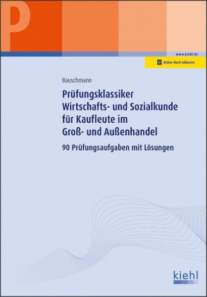 Prüfungsklassiker Wirtschafts- und Sozialkunde für Kaufleute im Groß- und Außenhandel