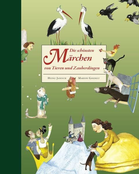 Die schönsten Märchen von Tieren und Zauberdingen: Bilderbuch