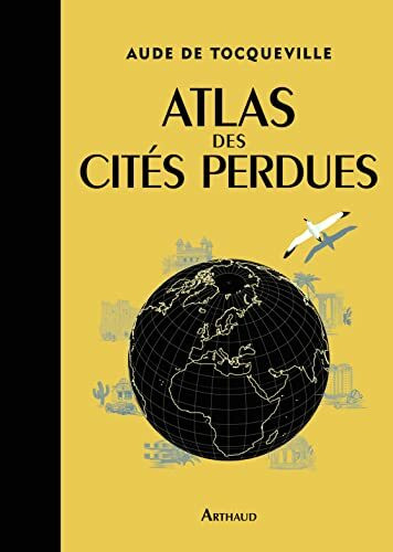 Atlas des Cites Perdues