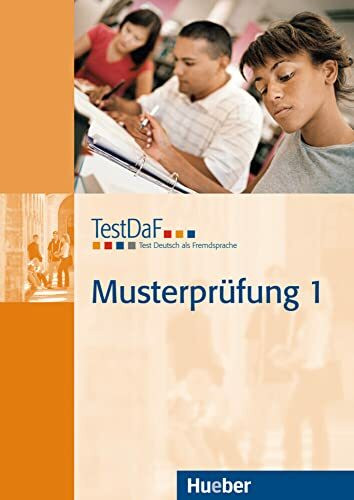 TestDaF Musterprüfung 1: Test Deutsch als Fremdsprache.Deutsch als Fremdsprache / Heft mit Audio-CD