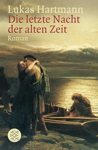 Die letzte Nacht der alten Zeit: Roman