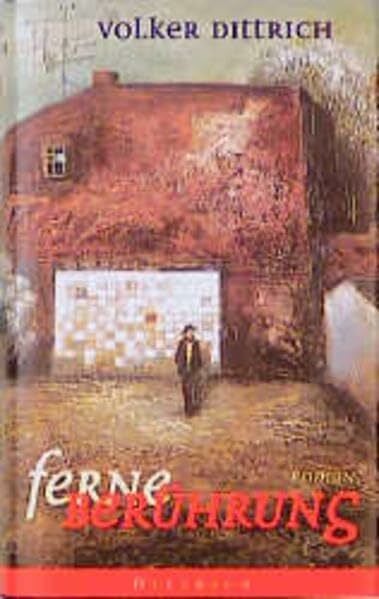 Ferne Berührung: Roman
