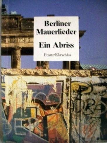 Berliner Mauerlieder