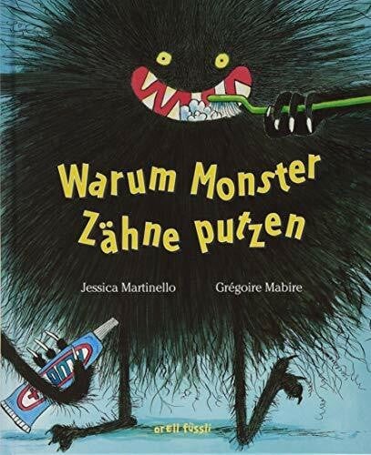 Warum Monster Zähne putzen