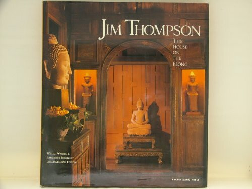 Jim Thompson: The House on the Klong