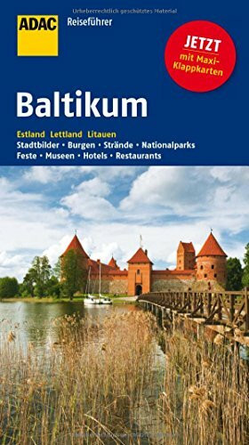 ADAC Reiseführer Baltikum: Estland Lettland Litauen