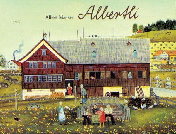 Albertli: Geschichte eines Appenzeller Bauernbuben