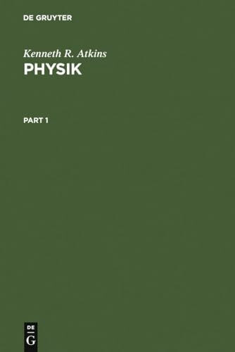 Physik - Die Grundlage des physikalischen Weltbildes