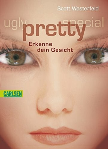 Ugly - Pretty - Special, Band 2: Pretty - Erkenne dein Gesicht