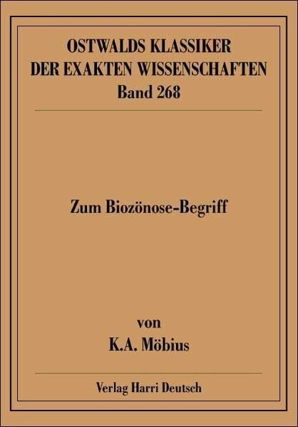 Zum Biozönose-Begriff (Ostwalds Klassiker der exakten Wissenschaften)
