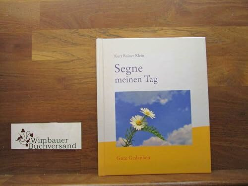 Segne meinen Tag