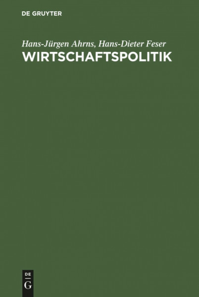 Wirtschaftspolitik: Problemorientierte Einführung