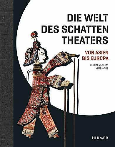 Die Welt des Schattentheaters: Von Asien bis Europa