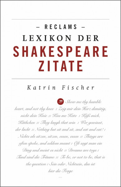 Reclams Lexikon der Shakespeare-Zitate: Zweisprachig (Reclams Universal-Bibliothek)