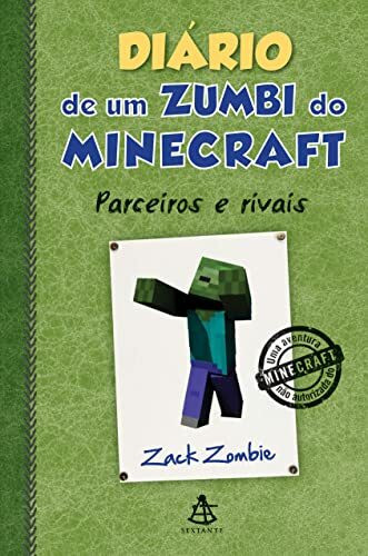 Diário de Um Zumbi do Minecraft. Parceiros e Rivais (Em Portuguese do Brasil)