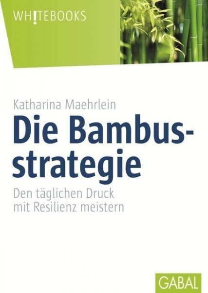 Die Bambusstrategie