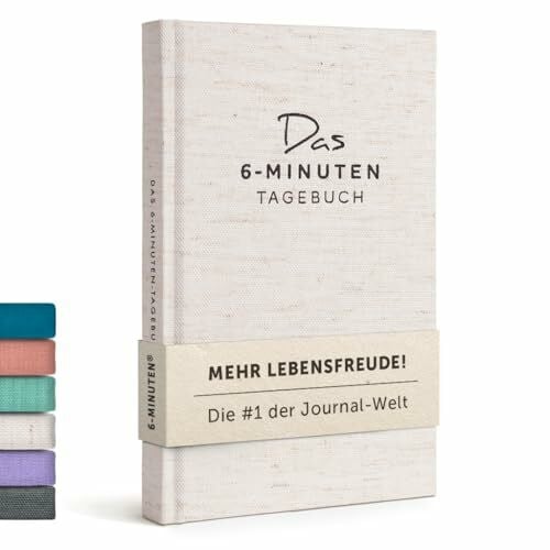 6-Minuten® Tagebuch für Erwachsene 2026 (Das Original) – Mehr Achtsamkeit, Selbstliebe & Resilienz – Dankbarkeitstagebuch, Journal Buch – in 22 Sprachen übersetzt