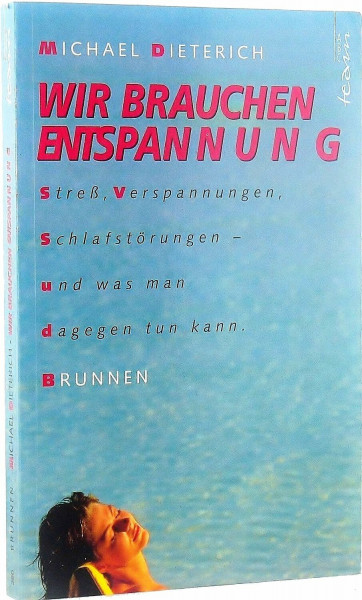 Wir brauchen Entspannung. Stress, Verspannungen, Schlafstörungen und was man dagegen tun kann. [ABC Team 380]