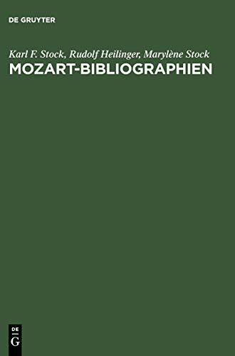 Mozart-Bibliographien: Selbständige und versteckte Bibliographien und Nachschlagewerke zu Leben und Werk Wolfgang Amadeus Mozarts und seiner Familie