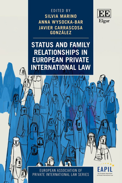 Status and Family Relationships in European Private International Law (European Association of Private International Law)