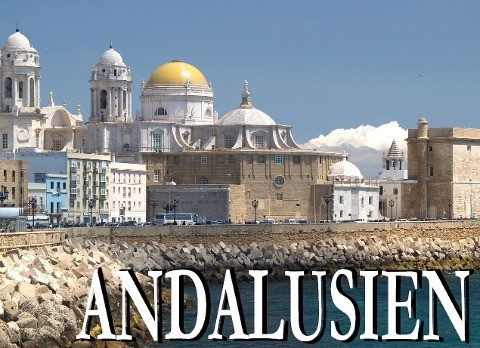 Bezauberndes Andalusien - Ein Bildband