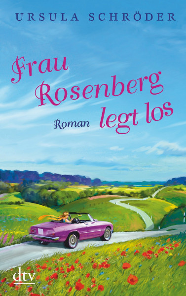 Frau Rosenberg legt los: Roman