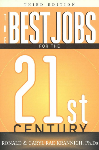 The Best Jobs for the 21st Century, Third Edition