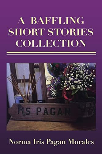 A BAFFLING SHORT STORIES COLLECTION