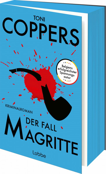 Der Fall Magritte: Kriminalroman. Packender Auftakt zu Toni Coppers‘ Reihe um Ex-Commissaris Alex Berger (Alex Berger ermittelt, Band 1)