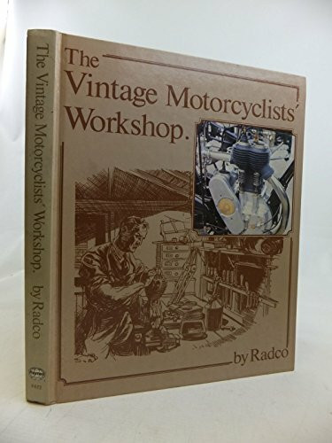 Vintage Motorcyclists' Workshop (Foulis Motorcycling Book)