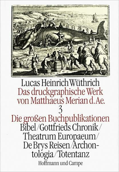 Das druckgraphische Werk von Matthaeus Merian d. Ae., 4 Bde., Bd.3, Die großen Buchpublikationen