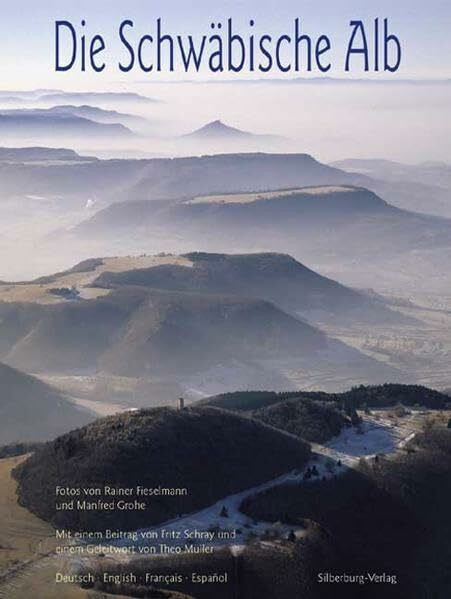 Die Schwäbische Alb: Deutsch - English - Francais - Espanol
