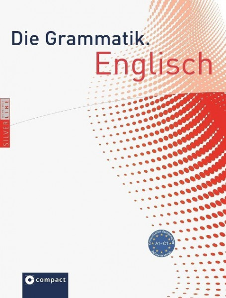 Die Grammatik. Englisch (Niveau A1 - C1)