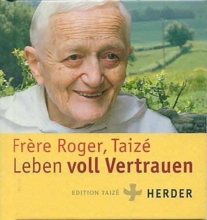Leben voll Vertrauen