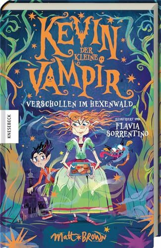 Kevin, der kleine Vampir (2): Verschollen im Hexenwald. Witzige Vampirgeschichte für Kinder ab 8