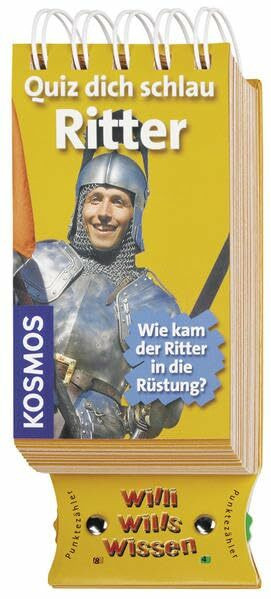 Willi wills wissen - Ritter: Quiz Dich schlau